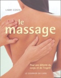 Larry Costa - Le massage - Une détente du corps et de l'esprit.