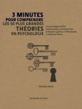 Christian Jarrett - 3 minutes pour comprendre les 50 plus grandes théories en psychologie.