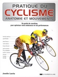 Jennifer Laurita - Pratique du cyclisme - Un guide de coaching pour optimiser votre endurance et vos performances.