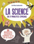 Mike Goldsmith - La science en 3 minutes chrono.