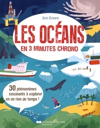 Jen Green - Les océans en 3 minutes chrono.