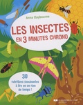 Anna Claybourne - Les insectes en 3 minutes chrono.