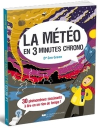 Jen Green et Tom Woolley - La météo en 3 minutes chrono.