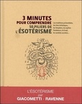 Eric Giacometti et Jacques Ravenne - 3 minutes pour comprendre les 50 piliers de l'ésotérisme.