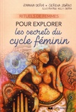 Johanna Dermi et Serena Zigrino - Rituels de femmes pour explorer les secrets du cycle féminin.