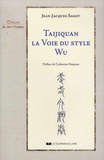 Jean-Jacques Sagot - Taijiquan - La voie du style Wu.