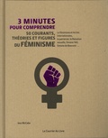 Jess Mccabe - 3 minutes pour comprendre 50 courants, théories et figures du féminisme.