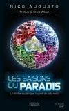 Nico Augusto - Les saisons du paradis - Un thriller ésotérique inspiré de faits réels.