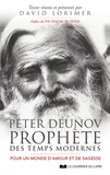 David Lorimer - Peter Deunov, prophète des temps modernes - Pour un monde d'amour et de sagesse.