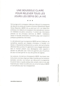 Se libérer du stress par la pleine conscience. Le programme MBSR : huit semaines pour renforcer santé et vitalité