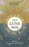 Mike Medaglia et Darren Shill - Tarot Luna Sol - Avec 78 cartes.