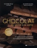Victoire Finaz et Hafid Halhol - Chocolat - Du plaisir à la santé.