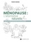 Francis Magna - Ménopause, l'alternative naturelle - Un guide pratique pour soulager tous vos symptômes.