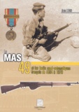 Jean Huon - Le MAS 49 et les fusils semi-automatiques français de 1894 à 1979.