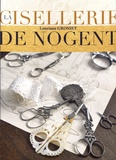 Lauriane Grosset - La cisellerie de Nogent.