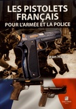 Jean Huon - Les pistolets français pour l'armée et la police.