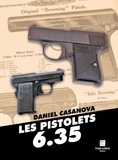 Daniel Casanova - Les pistolets 6.35.