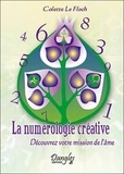 Colette Le FLoch - La numérologie créative - Découvrez votre mission de l'âme.