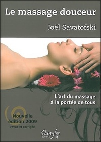 Joël Savatofski - Le massage douceur.