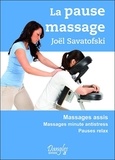 Joël Savatofski - La pause massage.
