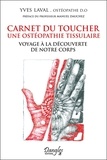 Yves Laval - Carnet du toucher - Voyage à la découverte de notre corps.
