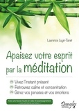 Laurence Luyé-Tanet - Apaisez votre esprit par la méditation.