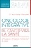 Jean-Loup Mouysset - Oncologie intégrative - Du cancer vers la santé.