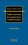 Jacques-André Lavier - Vade-mecum d'acupuncture symptomatique.