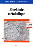 François Zonszain et Claude Audigié - Biochimie métabolique.