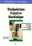 Claude Schwartz-Gavrilovic et Jean Wallach - Manipulations D'Analyse Biochimique. 3eme Edition.