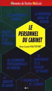 Anne-Louise Hautefort - Le personnel du cabinet.