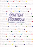 Arnold Munnich et  Collectif - Genetique Pediatrique.