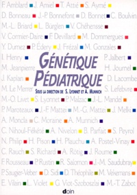 Arnold Munnich et  Collectif - Genetique Pediatrique.