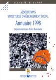  Collectif - Associations Structures D'Hebergement Social. Annuaire 1998, Departement Des Droits Du Malade.