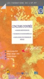  Douin - CONCOURS D'ENTREE. - Masseurs kinésithérapeutes, Techniciens en analyses biomédicales, Manipulateurs en électroradiologie médicale, Sujets et corrigés 1996-1998.