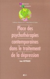 Jean Cottraux - Place des psychothérapies contemporaines dans le traitement de la dépression.