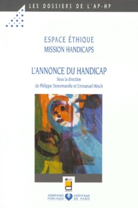 Philippe Denormandie et Emmanuel Hirsch - L'annonce du handicap - Atelier de réflexion.