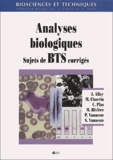  Collectif - Analyses biologiques - Sujets de BTS corrigés.