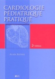 Alain Batisse - Cardiologie Pediatrique Pratique. 2eme Edition.