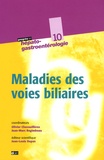 Olivier Chazouillères et Jean-Marc Regimbeau - Maladies des voies biliaires.
