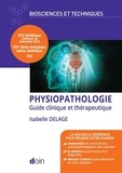 Isabelle Delage - Physiopathologie - Guide clinique et thérapeutique.