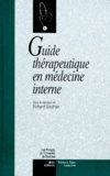 Richard Gauthier - Guide thérapeutique en médecine interne.
