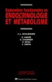 G Chabrier et C Simon - Explorations Fonctionnelles En Endocrinologie Et Metabolisme. 2eme Edition Revue Et Corrigee.