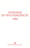  Collectif - Entretiens De Psychomotricite. Samedi 2 Octobre 1993.