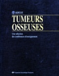 Jacques Duparc et  Collectif - Tumeurs Osseuses. Une Selection De Conferences D'Enseignement.