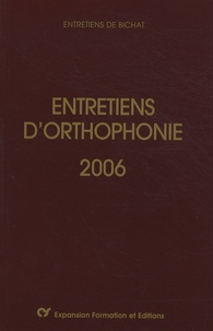 Didier-Jacques Duché et Christophe-Loïc Gérard - Entretiens d'orthophonie 2006.