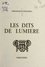 Frédérique Sternberg et Bruno Durocher - Les dits de lumière.