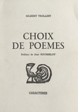 Gilbert Trolliet et Jean Rousselot - Choix de poèmes.