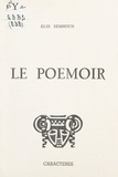 Élie Semhoun et Bruno Durocher - Le poémoir.