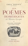 Émile Mireaux - Les poèmes homériques et l'histoire grecque (2) - L'Iliade, l'Odyssée et les rivalités coloniales.